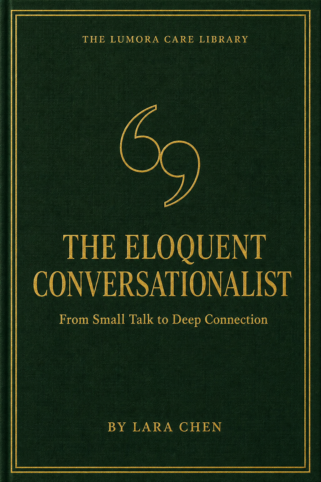 The Eloquent Conversationalist — Lumora Care