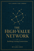 The High-Value Network — Lumora Care